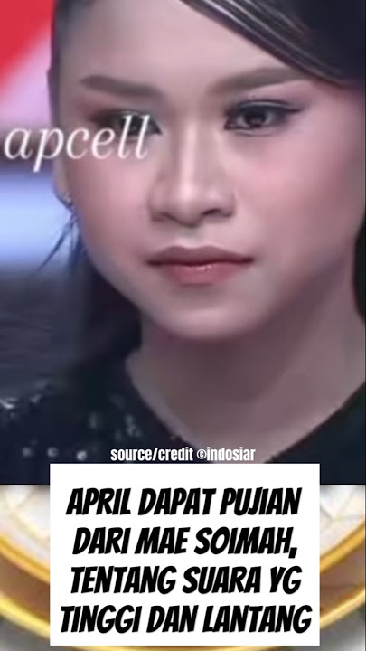 april dipuji mae soimah nada tinggi & suara yg lantang #aprilda7 #da7 #indosiar #soimah