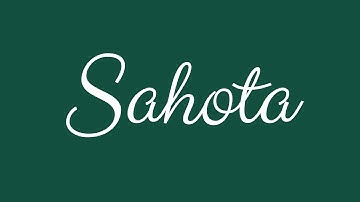 Learn how to Sign the Name Sahota Stylishly in Cursive Writing