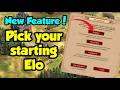 New Feature: Choose your starting Elo!