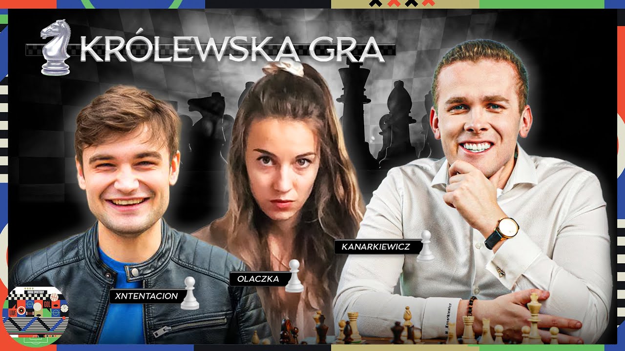 XNTENTACION I OLACZKA GOŚĆMI KRÓLEWSKIEJ GRY #26 - MICHAŁ KANARKIEWICZ