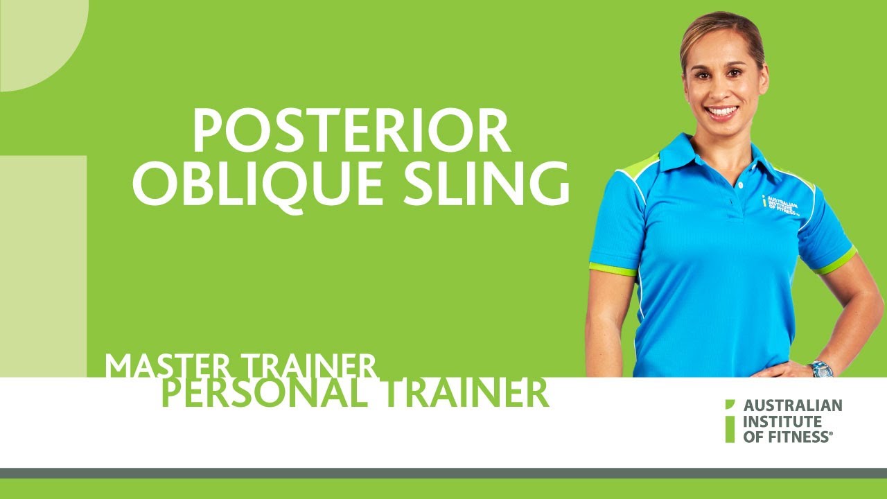 Posterior Oblique Sling