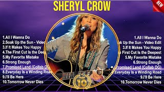 Sheryl Crow Greatest Hits Full Album 2024 ~ The Best Songs Of Sheryl Crow