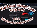 how to fix kali linux wifi connect internet not working 2024