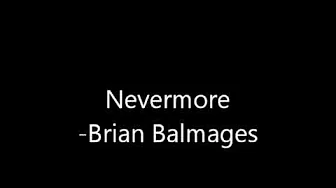 Nevermore Brian Balmages Nevermore Brian Balmages