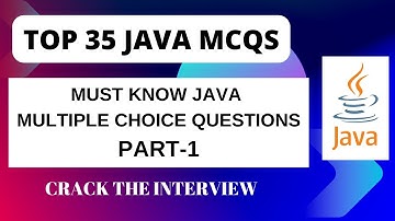 Top 35 Java MCQs Part 1 | Master the concepts