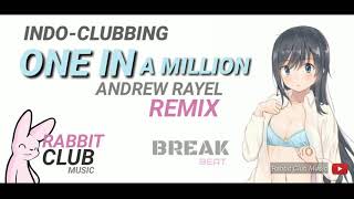 One In A Million (BreakBeat Remix V1) - Andrew Rayel | Rabbit Club Music #IndoClubbing