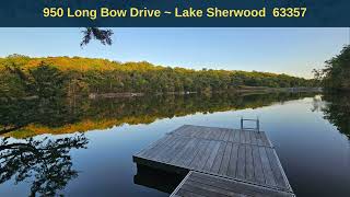 950 Long Bow Drive ~ Lake Sherwood MO