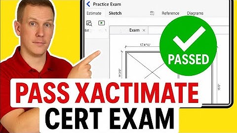 Pass The Xactimate Level 1 Certification Exam