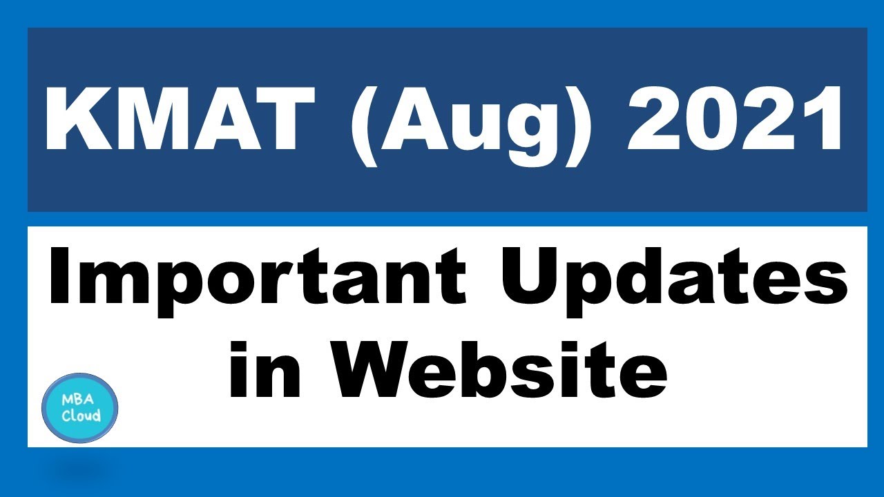 KMAT (Aug) 2021 | Important Updates in Website