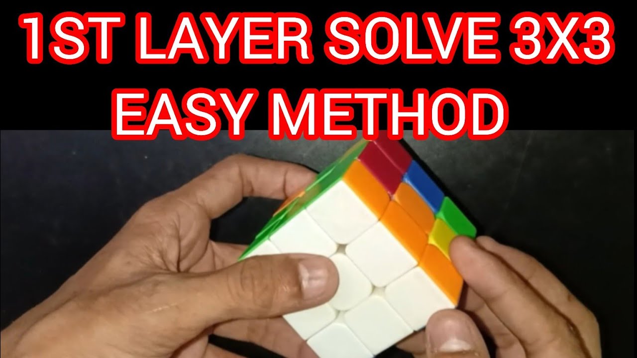 SOLVE 1ST LAYER IN RUBIK'S CUBE 3X3 EASY METHOD - YouTube