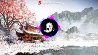 (Miss Someone) - Chinese Club Remix || Tiktok Viral