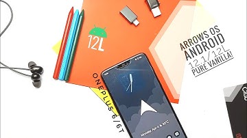 Arrows OS Android 12.1/12L rom for OnePlus 6 and 6T: The Pure vanilla!