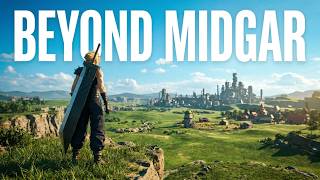 FF7 Rebirth: The Journey Beyond Midgar