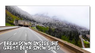 Breakdown in the Great Bear Snowshed AND 1/2 way up the Smasher • Coquihalla • Highway Thru Hell 🇨🇦