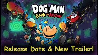 Dog Man Bark in Action Gets a Release Date & New Trailer