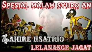 spesial malam 1syura Full lakon lahire GATOT KACA//ki seno nugroho