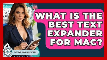 What Is The Best Text Expander For Mac? - The Time Management Pro