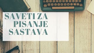 Nekoliko korisnih SAVETA za pisanje SASTAVA- Gordana Ristevska #LjubavMoze