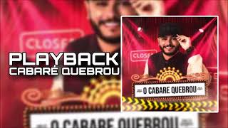 Playback Cabaré Quebrou - Piseiro Do Barão