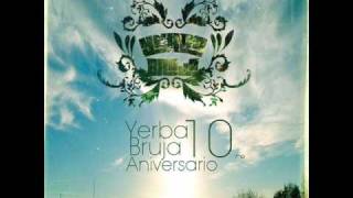 Video thumbnail of "Yerba Bruja - Ella"