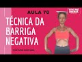 Aula  70  tcnica da barriga negativa  lpf hipopressivo