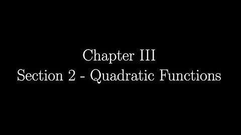 3.2 - Quadratic Functions