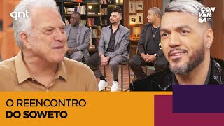 SOWETO 30: história, criação do nome, tragédia e reencontro! | Conversa com Bial | GNT