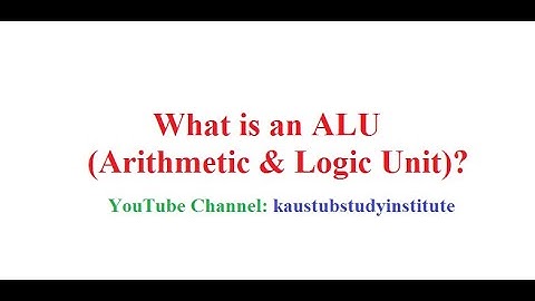 What is an ALU (Arithmetic & Logic Unit) | Computer Classes