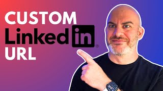 How To Create A Custom LinkedIn Profile URL