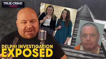 Delphi Investigation Exposed: The Stunningly Bad Police Work Behind the Case