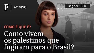 Como é que é? | Como vivem os palestinos que fugiram para o Brasil?