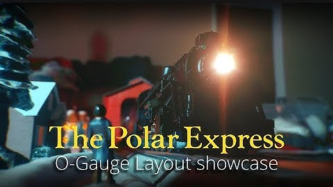 The Polar Express: O-Gauge lionel layout