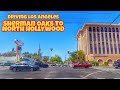 Driving Los Angeles Sherman Oaks to North Hollywood