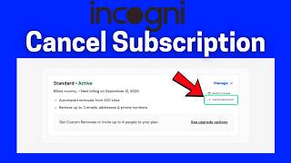 How to cancel incogni subscription (step by step)