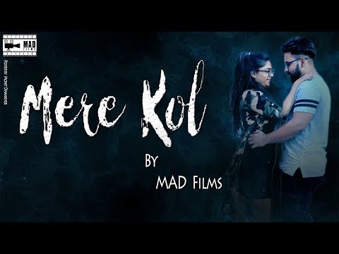 Mere Kol - New Song | Funny Daddy |TARUN ARORA| MAD Films