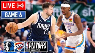 NBA LIVE! Oklahoma City Thunder vs Dallas Mavericks GAME 6 | May 19, 2024 | NBA Playoffs 2024 LIVE