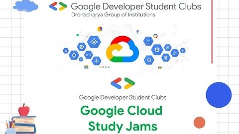 Google Cloud Study Jam - How to get started?