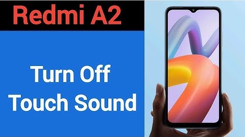 How to turn off touch sound, Redmi A2 me touch vibration kaise off kare