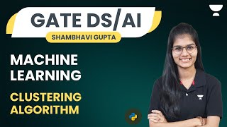 Machine Learning Gate 2024 | Clustering algorithm | Gate 2024 | Shambhavi screenshot 1