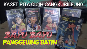 Kaset Pita Cicih Cangkurileung  BAYU  BAYU PANGGEUING BATIN