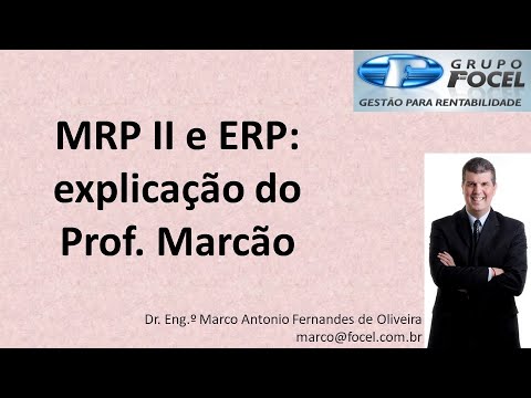 Gestão da produção - MRP II e ERP
