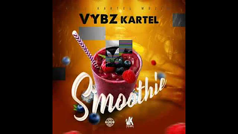 Vybz Kartel - Smoothie - November #29 , 2019