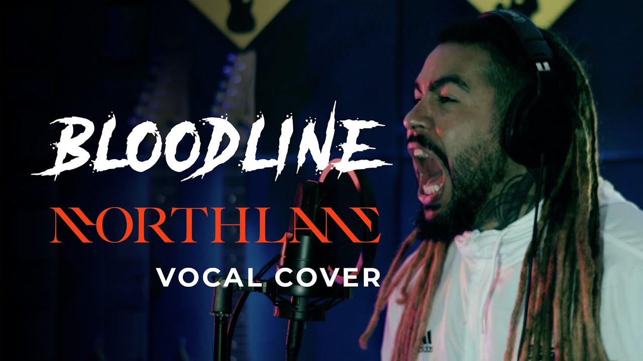 NORTHLANE - BLOODLINE || ONE TAKE VOCAL COVER - YouTube