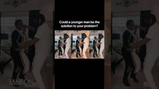 A Younger Man Could Be The Solution To Your Problem🤣🥰