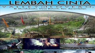 Lembah Cinta Valley Of Love & O2 Kerambitan, Tabanan, Bali