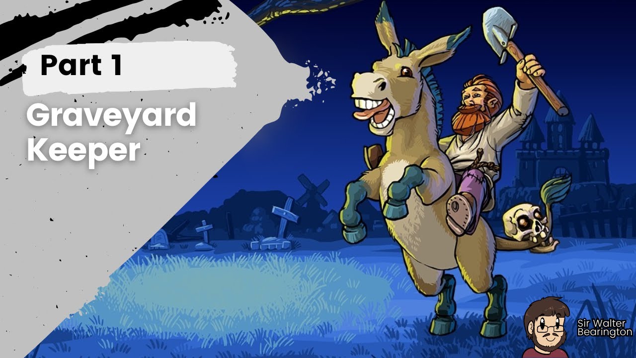 Graveyard Keeper - Part 1 [Stream Archive | First Playthrough] - YouTube