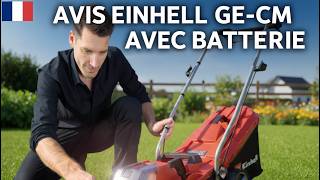 🇫🇷 AVIS TONDEUSE A GAZON A BATTERIE EINHELL GE-CM 18/33 LI : LA TONDEUSE SANS FIL QUI RÉVOLUTIONNE V