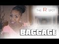 The R Spot : S04E04 : Baggage