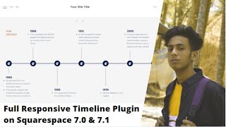 Full Responsive Timeline Plugin on Squarespace 7.0 & 7.1 || jishaansinghal