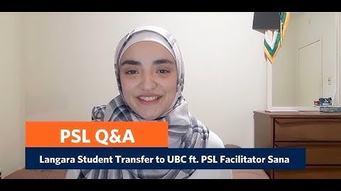 Langara PSL / Langara PSL / Langara Transfer to UBC Part 2